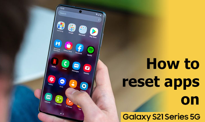 reset apps on galaxy s21